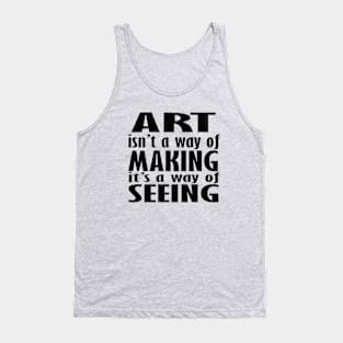 The Meaning of Art Tank Top